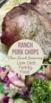 Ranch Pork Chops Low Carb Family Food
