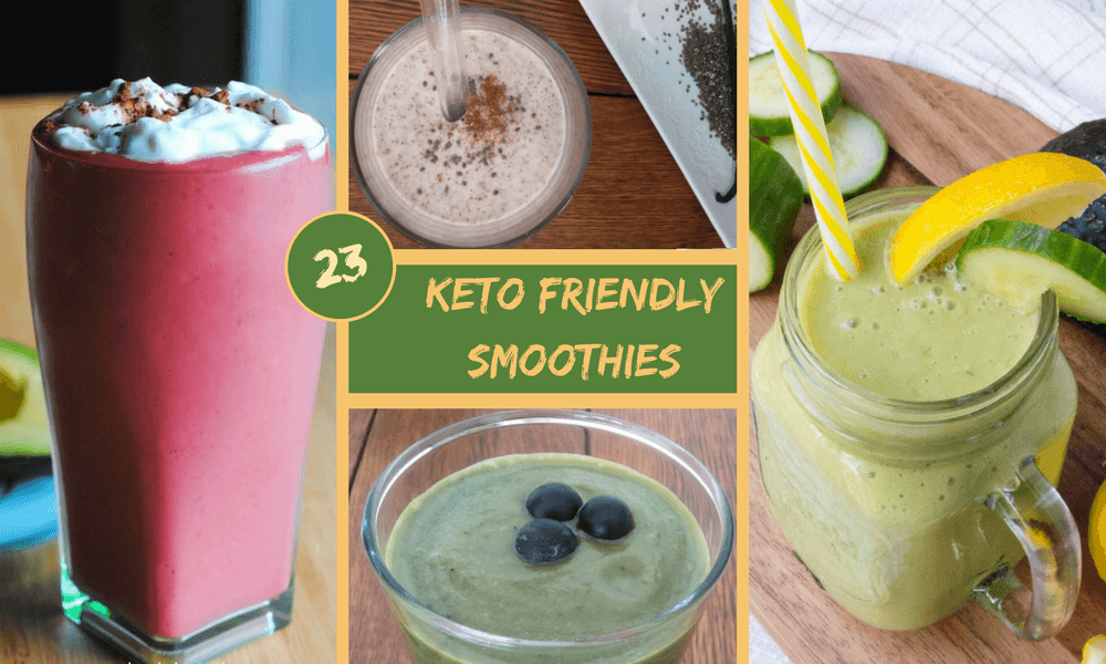 23 Delicious Keto Friendly Low Carb Smoothies