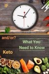 Intermittent Fasting and Keto what You need to know