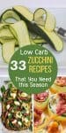 33 Low Carb Zucchini Recipes