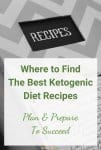 Where so I Find the Best Ketogenic Diet Recipes